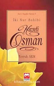 Asrı Saadet serisi 5 İki Nur sahibi Hz Osman