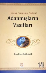 Gençliğin El Kitabı - 3 Adanmışların vasıfları