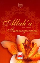 İman Serisi 1 Allah İnanıyorum